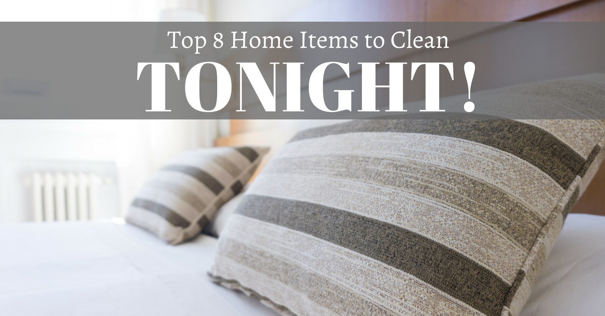 Top 8 Home Items to Clean TONIGHT! Main Photo