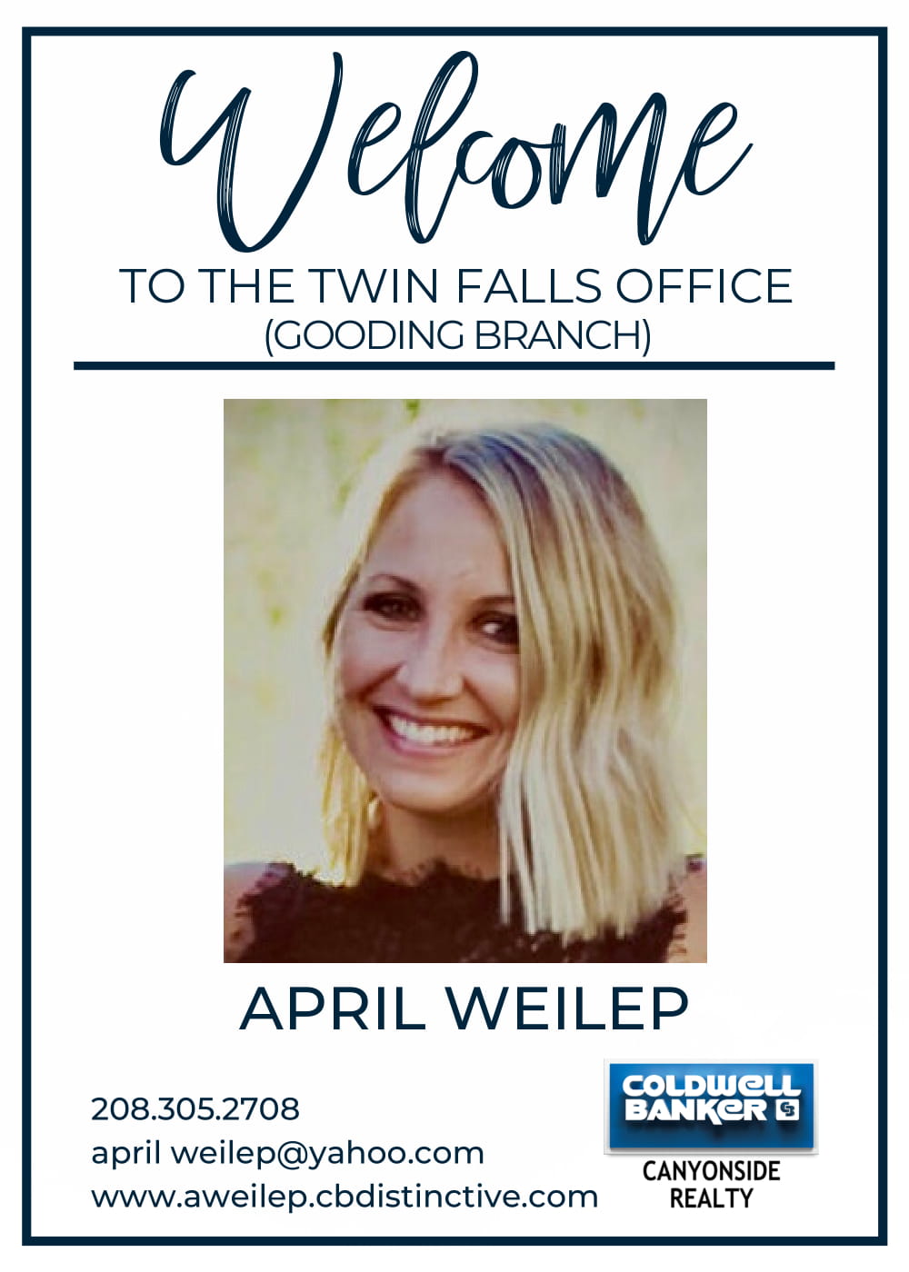 We are excited to welcome April Weilep to our Coldwell Banker family! Main Photo