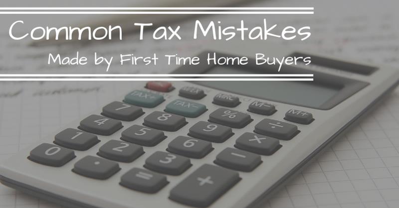 Common Tax Mistakes Made By First Time Home Buyers Main Photo