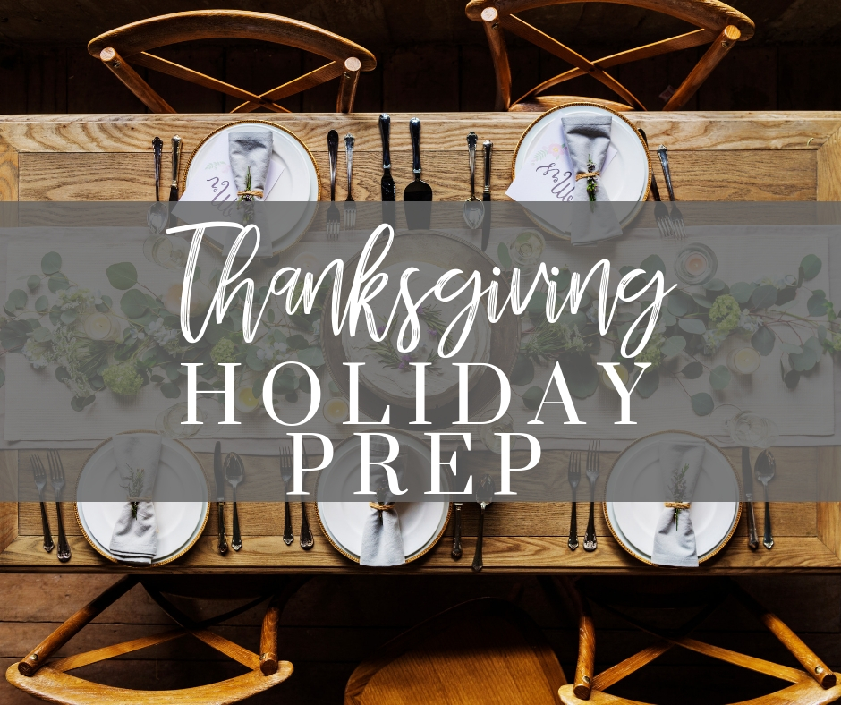 Get Thanksgiving Holiday Prep Started Early Main Photo