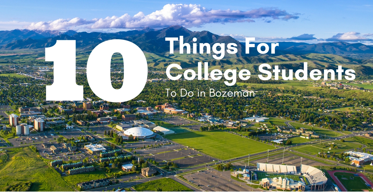 10 Things For College Students To Do In Bozeman Main Photo