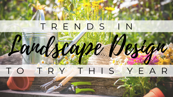 Trends in Landscape Design to Try This Year Main Photo