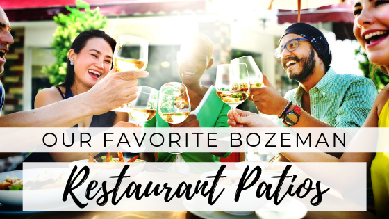 Our Favorite Bozeman Restaurant Patios Main Photo
