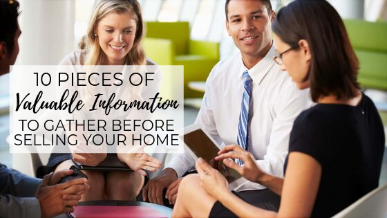 10 Pieces of Valuable Info to Gather Before You Sell Your Home Main Photo