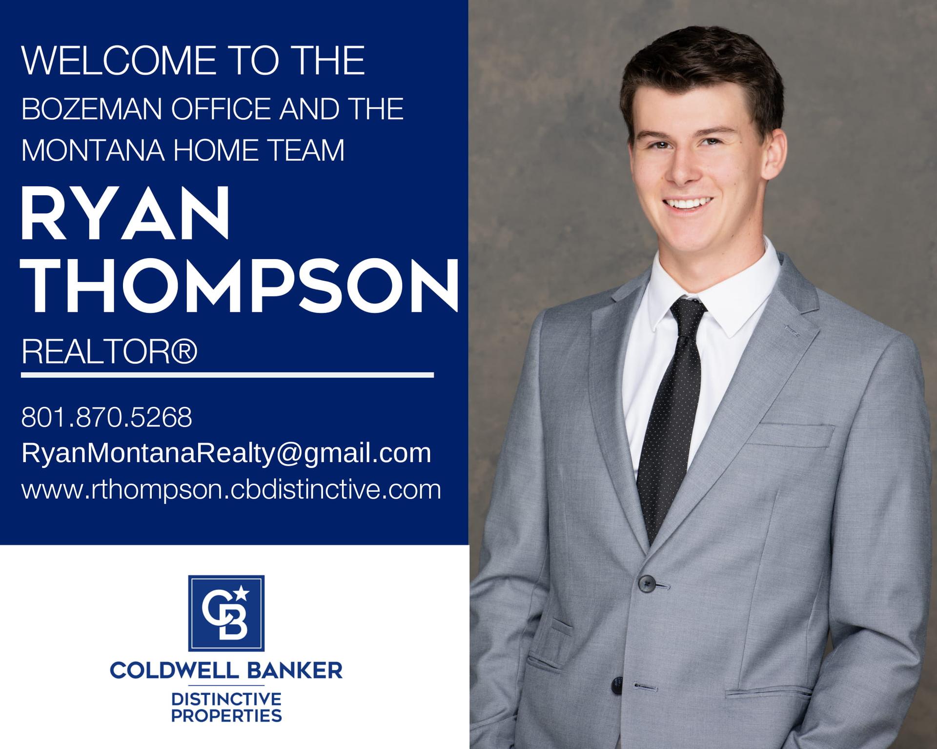 Please help us welcome Ryan Thompson to our Coldwell Banker Distinctive Properties-Bozeman Office Main Photo
