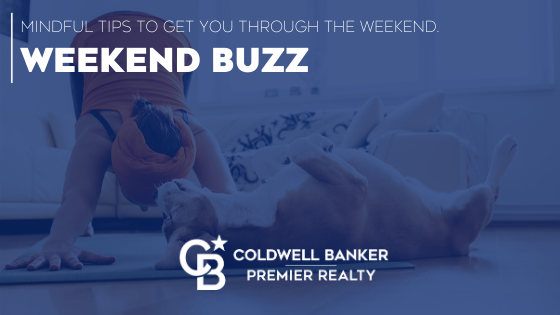 Weekend Buzz | Mindful Tips to Get You Through the Weekend Main Photo