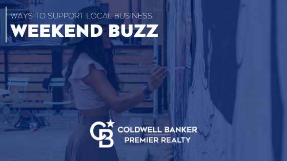 Weekend Buzz | Ways to Support Local Business Main Photo