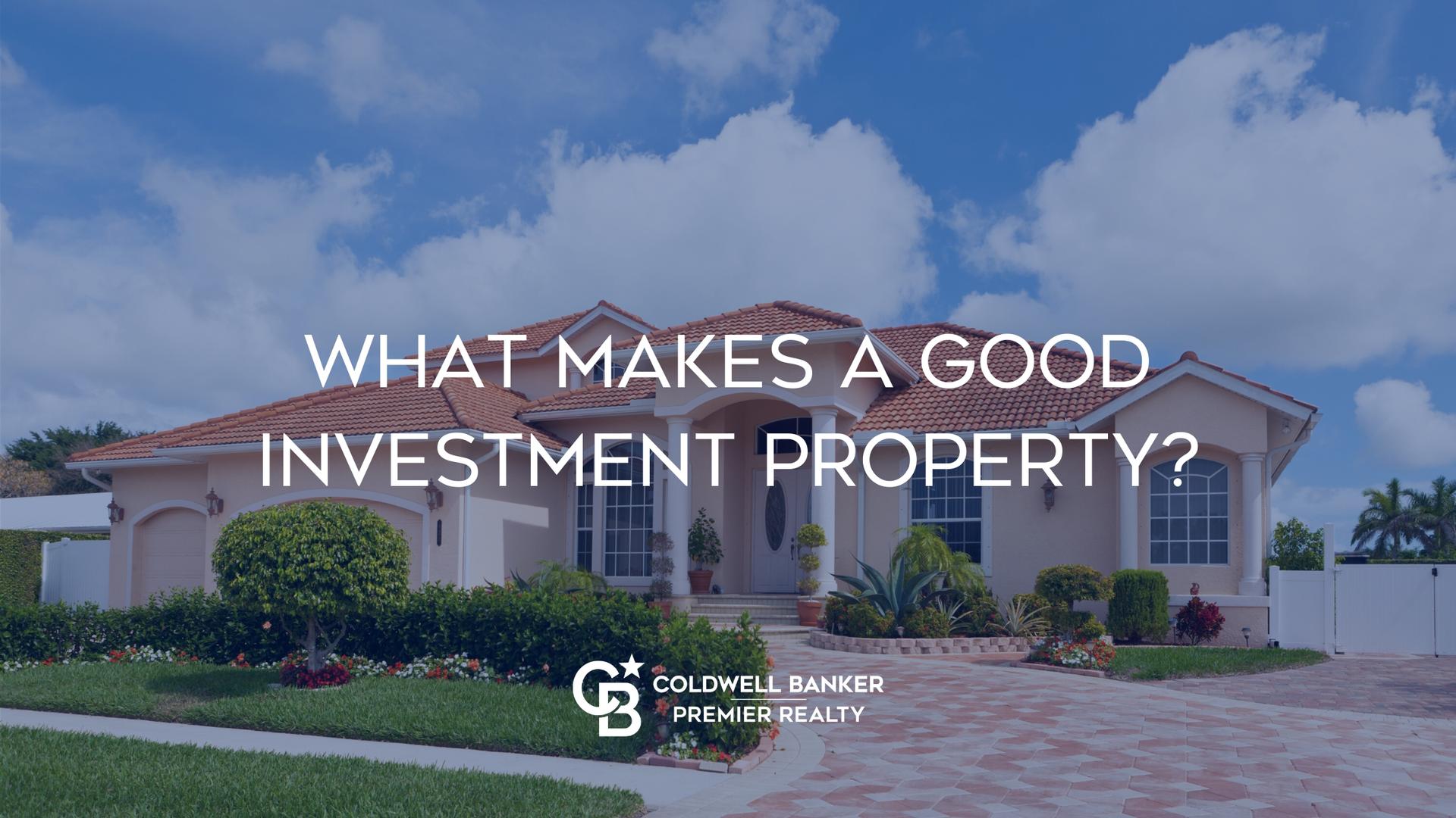 What Makes a Good Investment Property? Main Photo