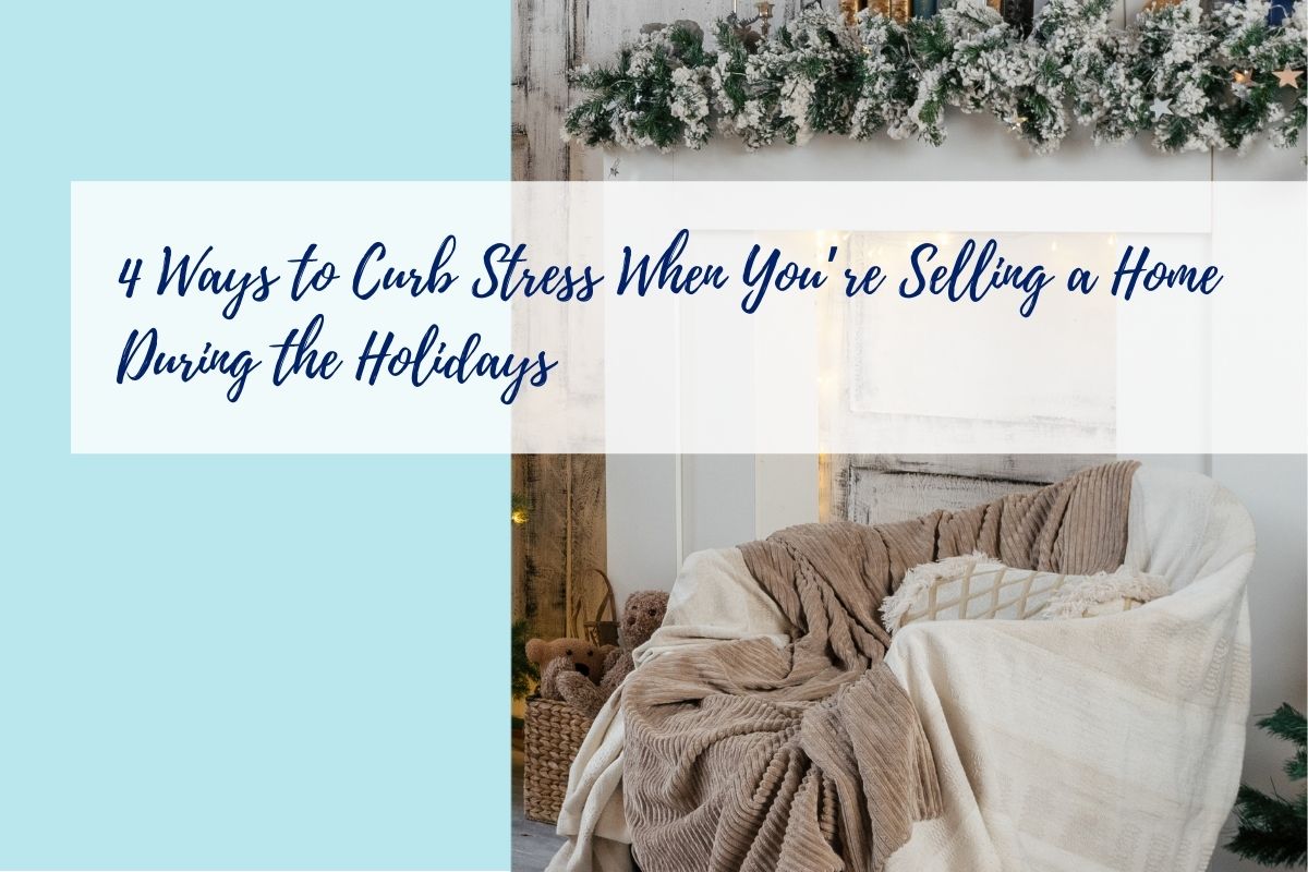 4 Ways to Make Selling Your Home During the Holidays Stress Free Main Photo