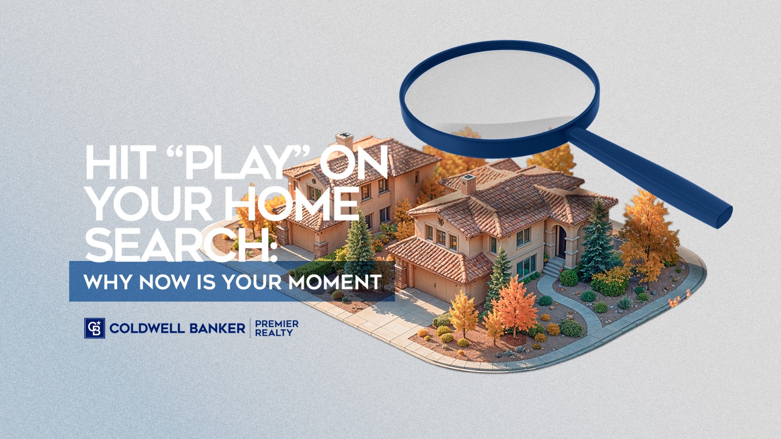 Hit Play On Your Home Seach: Why Now Is The Moment Main Photo