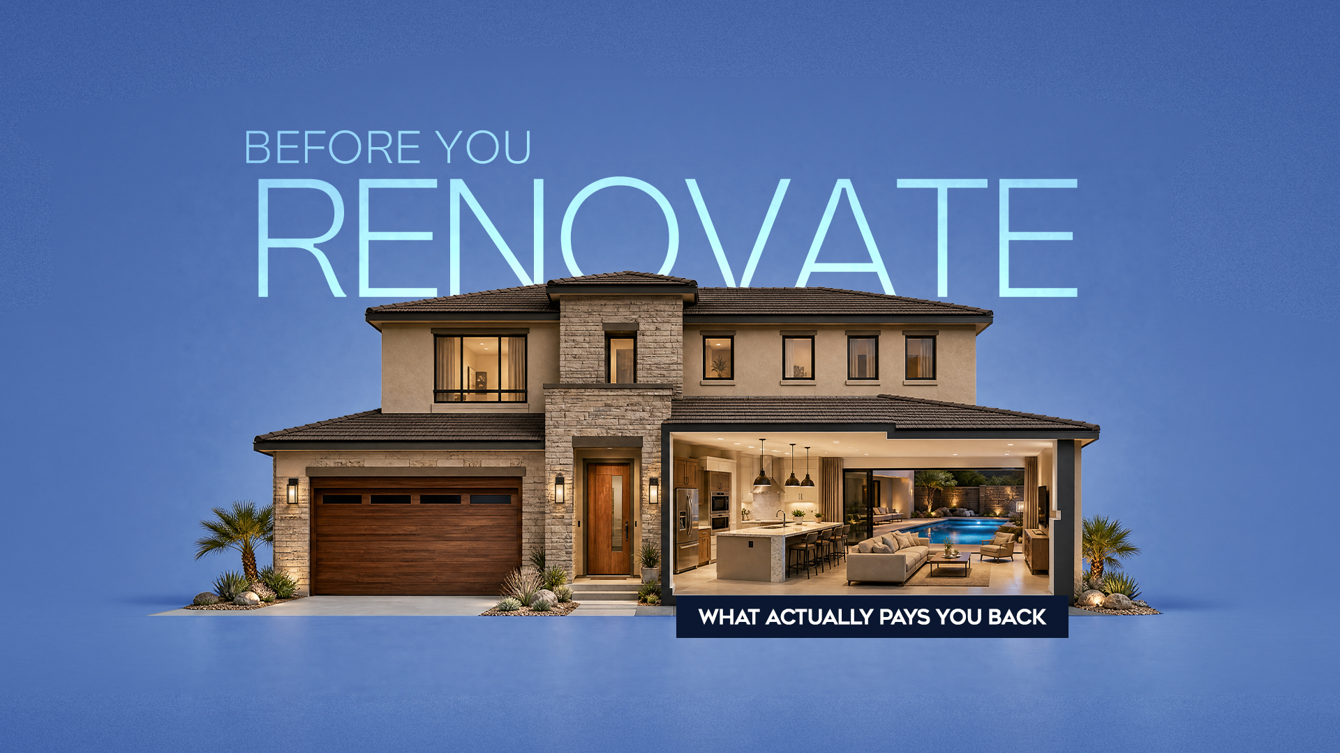 Before You Renovate. What Actually Pays You Back? Picture