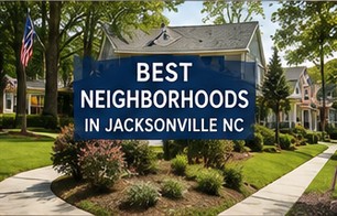 Best Neighborhoods in Jacksonville NC
