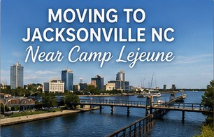 Moving to Jacksonville NC Near Camp Lejeune