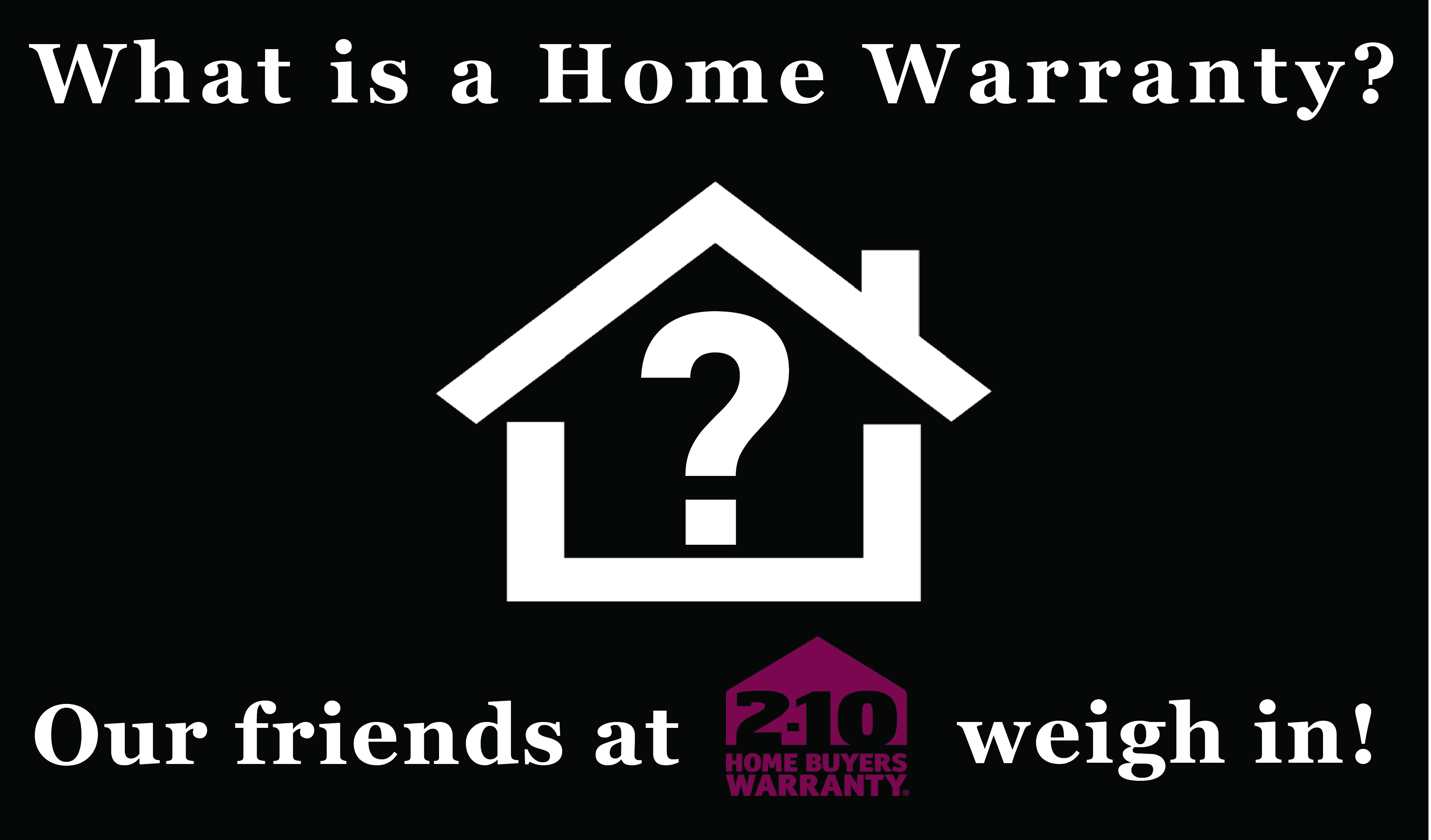 What is a Home Warranty? Main Photo