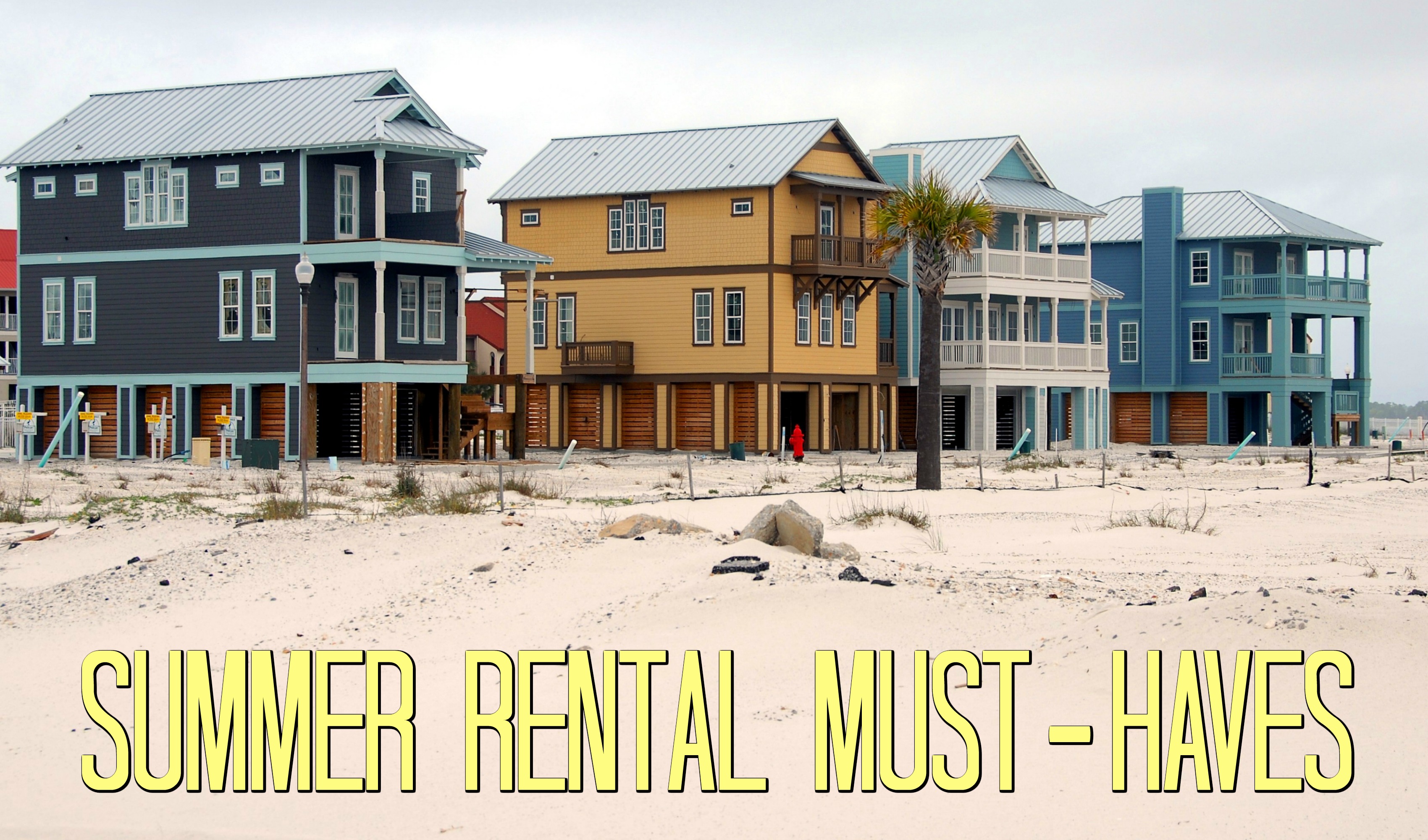 Summer Rental Must Haves! Main Photo