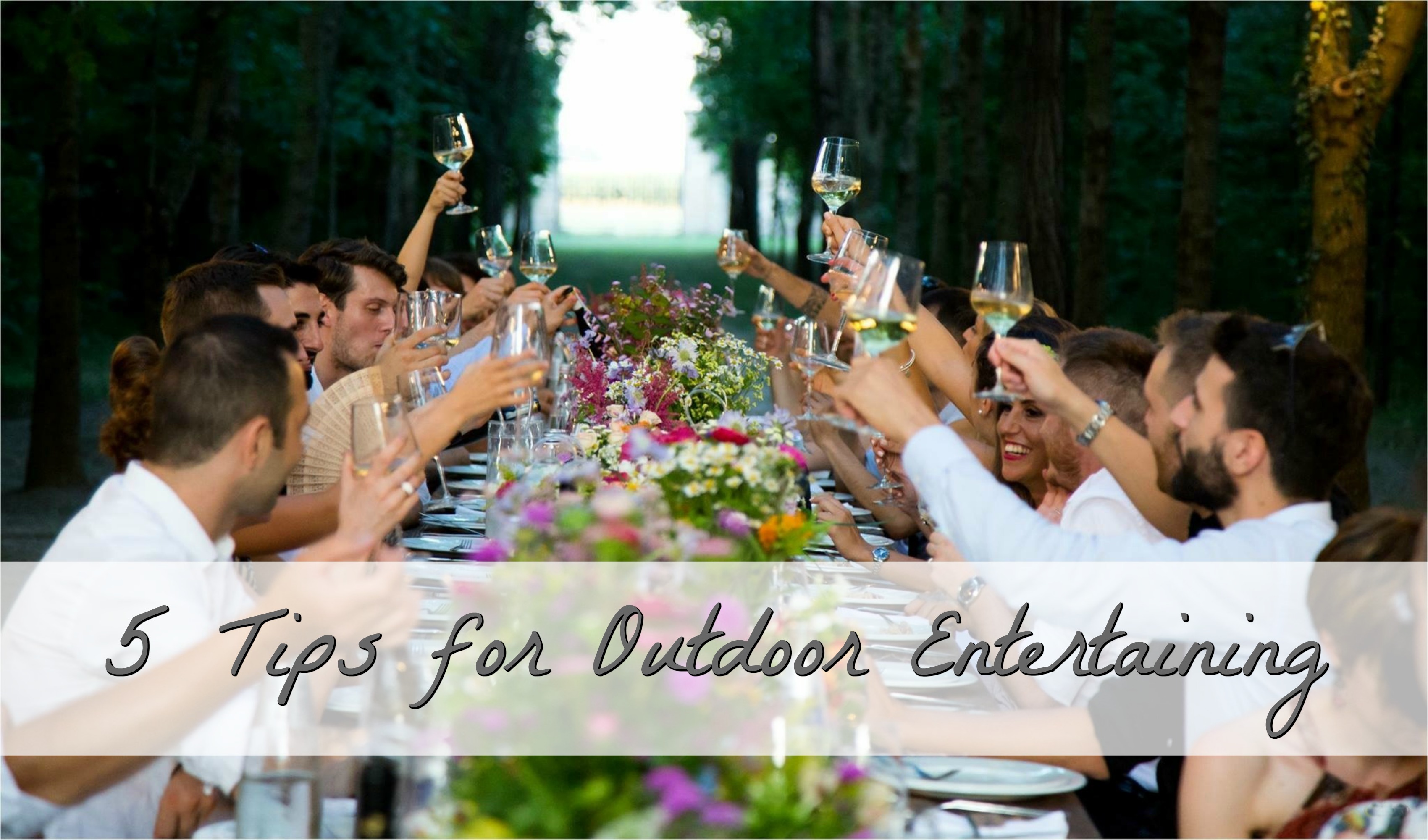 5 Tips for Outdoor Entertaining Main Photo
