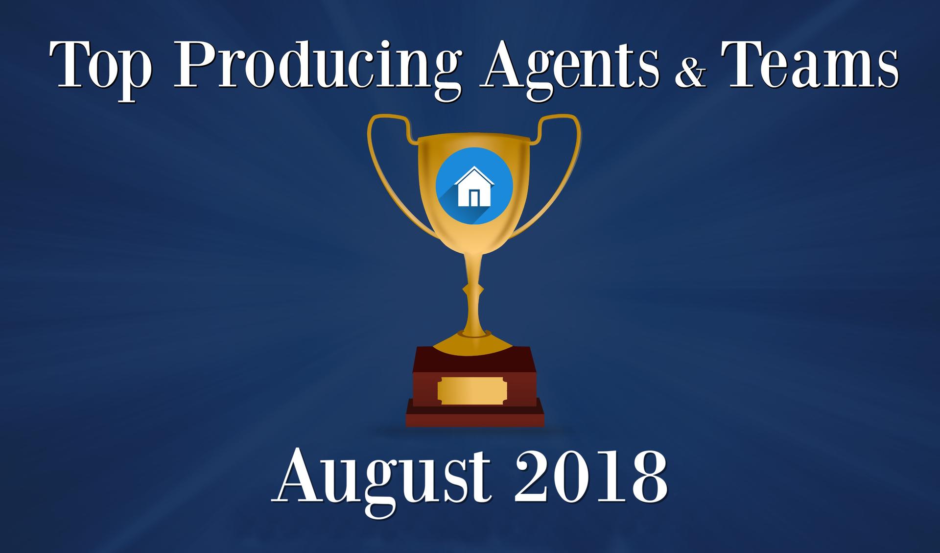 CONGRATULATIONS Top Agents and Teams - August 2018 Main Photo