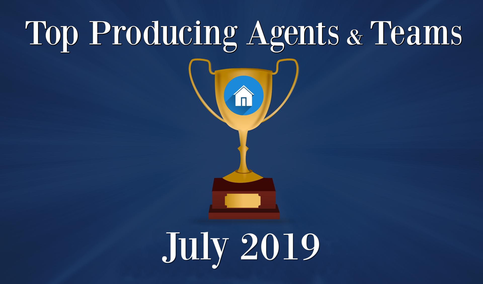 CONGRATULATIONS Top Agents and Teams - July 2019 Main Photo