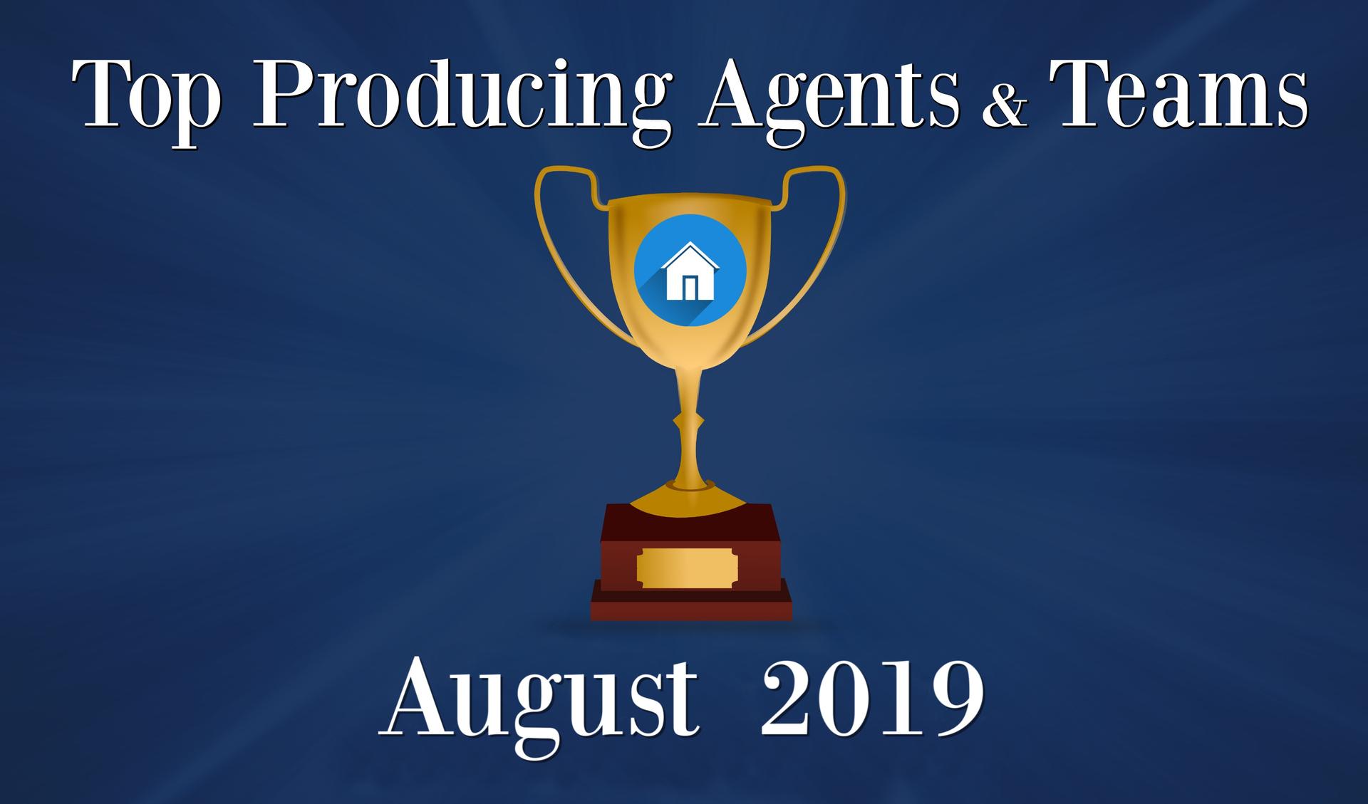 CONGRATULATIONS Top Agents and Teams - August 2019 Main Photo