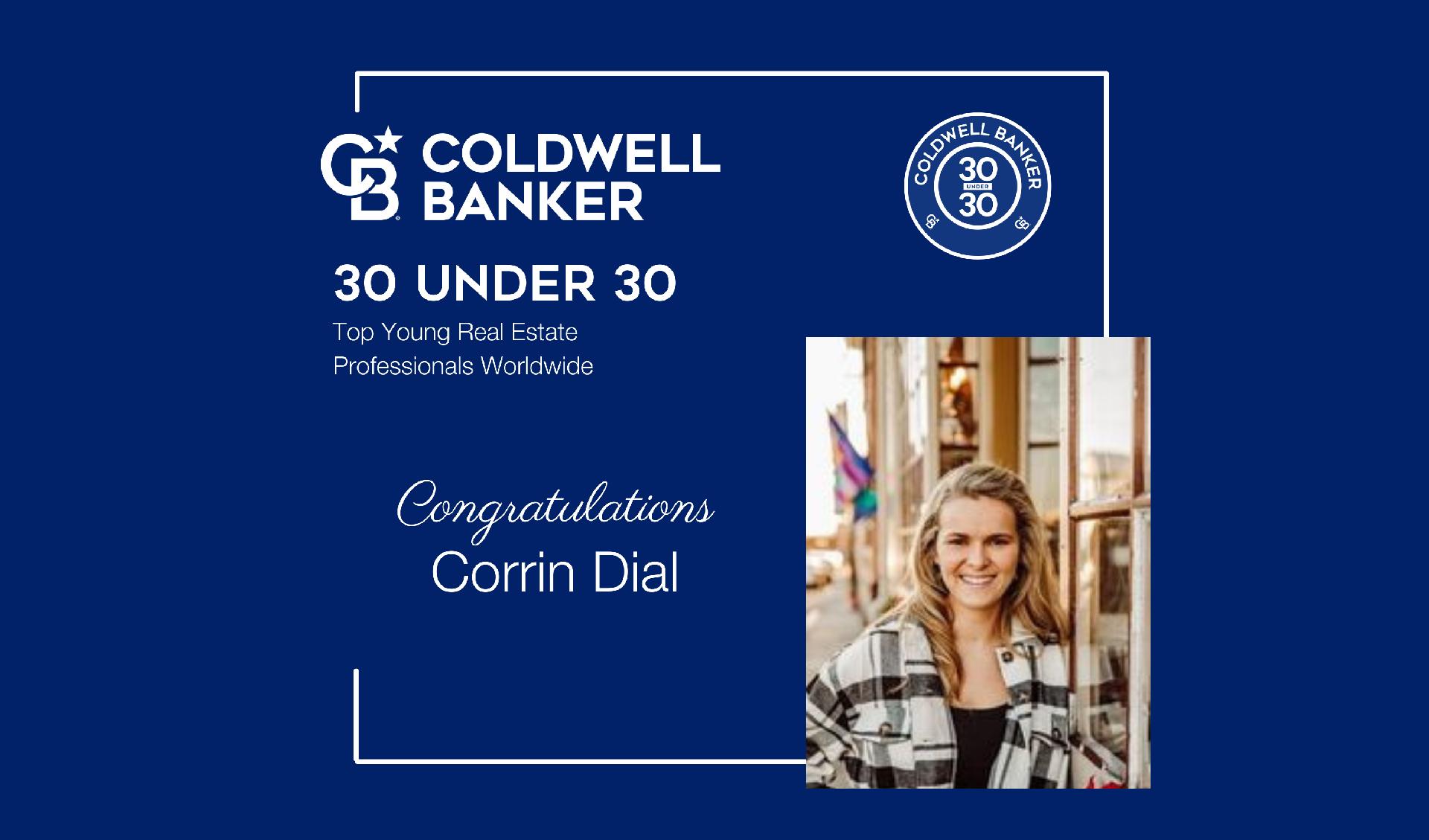 Corrin Dial Named to Coldwell Banker International 30 Under 30 Main Photo