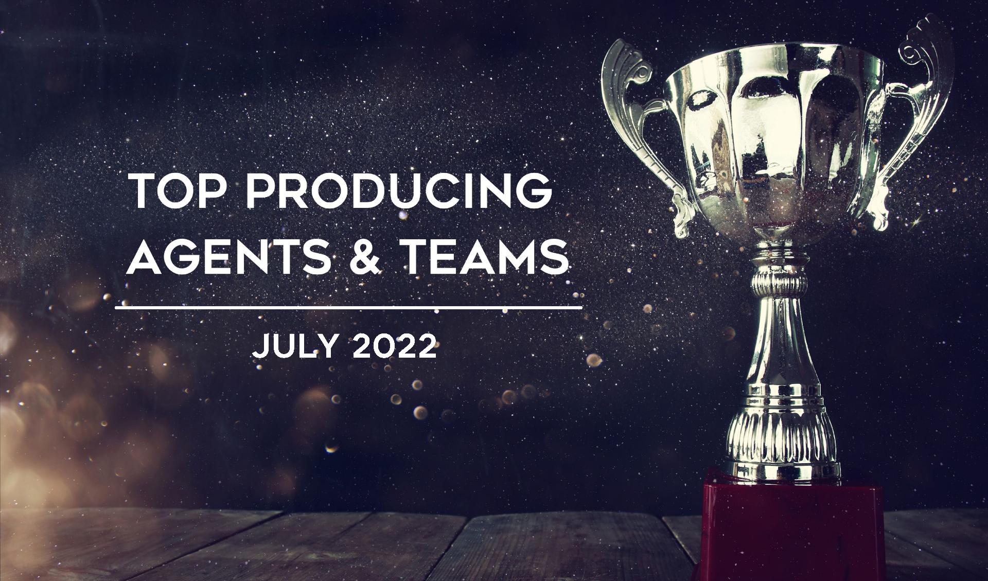 CONGRATULATIONS Top Agents & Teams - July 2022 Grand Strand Main Photo